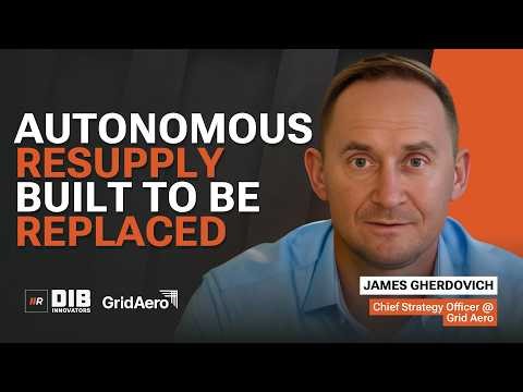 EP 90 — Grid Aero's James Gherdovich on Why Autonomous Logistics Must Self-Heal, Not Just Deliver