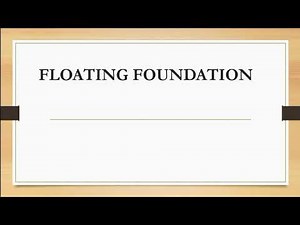 What is Floating Foundation?
