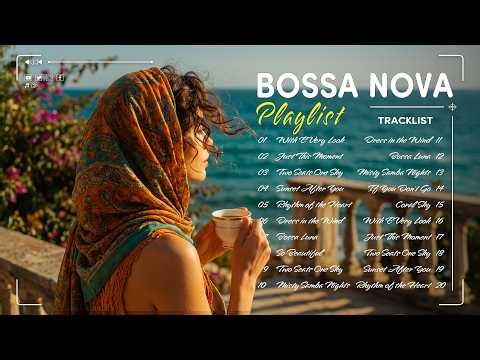 Chill Bossa Nova Beach Vibes 🌊 Bossa Nova Covers of Popular Songs Bossa Melodies