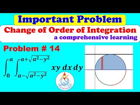 💯✅🥇🏆|Change of Order of Integration |Double Integrals|∫_0^𝑎 ∫_(𝑎−√(𝑎^2−𝑦^2 ))^(𝑎+√(𝑎^2−𝑦^2 )) 𝑥𝑦𝑑𝑥𝑑𝑦