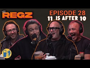 11 is after 10 | The Regz w/ Robert Kelly, Dan Soder, Luis J. Gomez and Joe List Ep #28