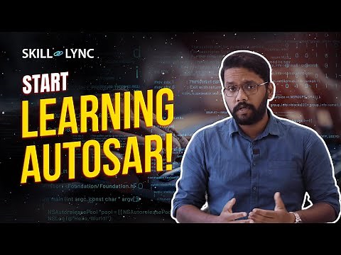Start Learning AUTOSAR | Career Series | Skill-Lync