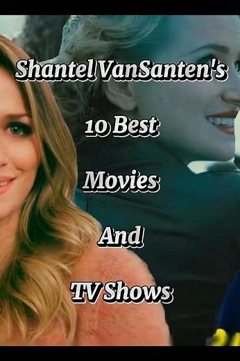 Shantel VanSanten's 10 Best Movies And TV Shows | Top Performances Ranked.#ShantelVanSanten #TheBoys