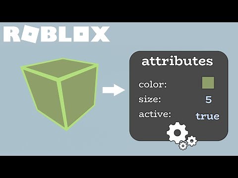 Attributes Tutorial [Custom Properties] - Roblox