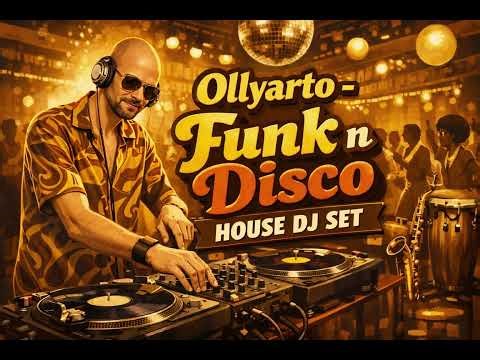 🔥 Funk & Disco House DJ Set | Glitterbox Inspired Grooves - DJ Ollyarto