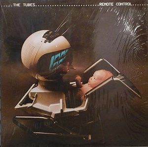 The Tubes - Remote Control