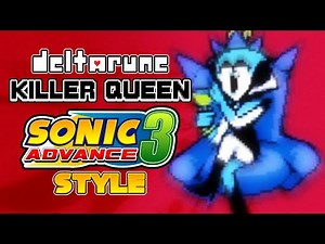 Deltarune | Attack of the Killer Queen [sonic advance 3 style]