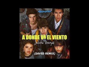 Julieta Venegas - A Donde Va El Viento (SAVED Remix)