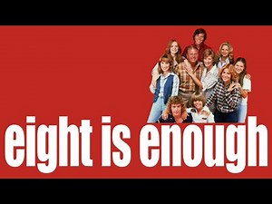 Eight Is Enough - Opening/Closing Theme Song