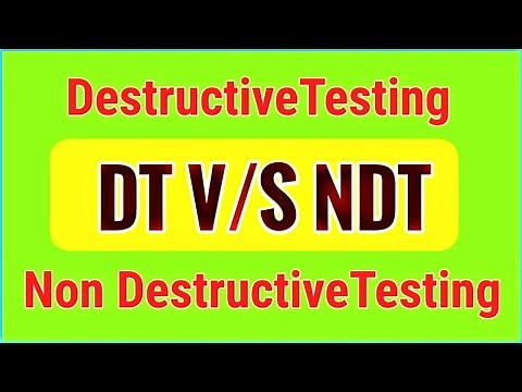 [English] Difference between Destructive Test (DT) and Non Destructive Test (NDT)