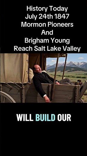 HIstory Today July 24th, 1847 Brigham Young & Mormon Pioneers enter Salt Lake Valley. #history #lds