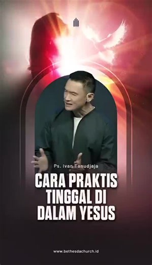 Cara Praktis Tinggal Di Dalam Yesus