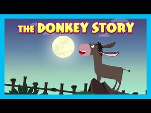 The Donkey Story || Animated Stories For Kids || Moral Stories and Bedtime Stories For Kids - Videos For Kids