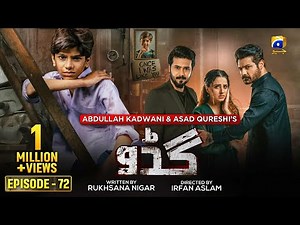 Guddu Episode 72 - [Eng Sub] Ali Abbas - Fatima Effendi - Sohail Sameer - 28th Oct 22 - HAR PAL GEO