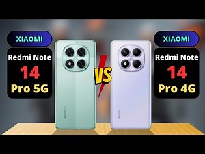 Redmi Note 14 Pro 5G vs Redmi Note 14 Pro 4G Comparison