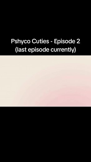 Pshyco Cuties Episode 2: The Last Adventure