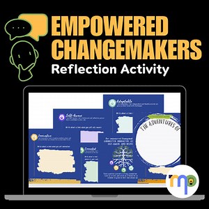 Empowered Changemakers: Interactive Character Trait Reflection Activity
