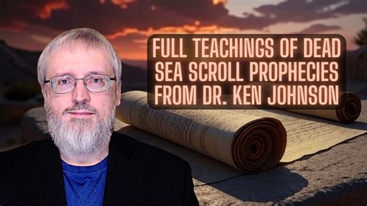 Prophecies of Dead Sea Scrolls, Enoch, Rapture, & Final Jubilee | Dr. Ken Johnson | Full Compilation