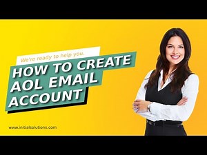 How to create a AOL email account 2024 | Initial Solution