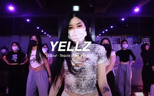YELLZ最新编舞 G-Soul - Tequila (Feat. Hoody)
