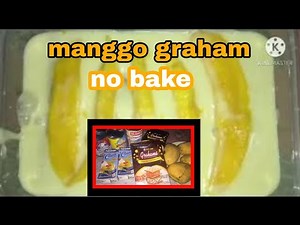 MANGO GRAHAM|MANGO GRAHAM CAKE| HOW TO MAKE MANGO GRAHAM STEP BY STEP|Panlasang Pinoy