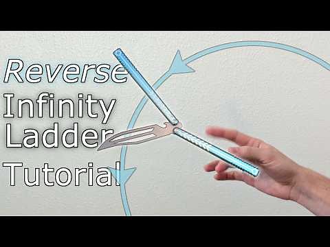 Reverse Infinity Ladder Balisong Tutorial (Advanced/Intermediate)