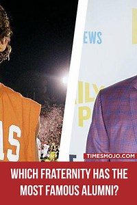 Which fraternity has the most famous alumni? - TimesMojo