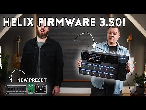 Line 6 HX (Helix, HX Stomp) Firmware 3.50 Walkthrough - New features, new models, new patches!
