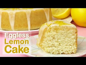 EGG-FREE LEMON CAKE (Easy Recipe) | Dessert | Eggless Cake | How to make Lemon Cake | Baking Cherry