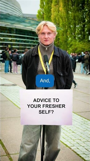 Campus Confessions — Advice to your fresher self