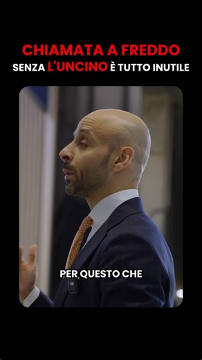 Ricordate: una chiamata a freddo senza un uncino è inutile!