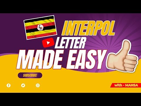 UGANDA INTERPOL LETTER MADE EASY - WATCH TILL THE END