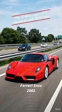 The 10 Most Legendary Ferrari Models of All Time