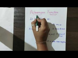 Ackerman Function - Example of Recursion