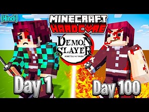 I Survived 100 Days in Demon Slayer *MINECRAFT* (HINDI)