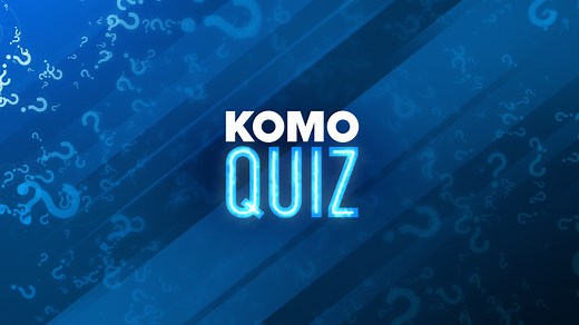 KOMO QUIZ at 4 PM for March 2025