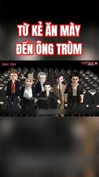 Từ Kẻ Ăn Mày Đến Ông Trùm | Zuki Sub #xh #anime #phimhay #kinhdị #quydi #vietsub #mami