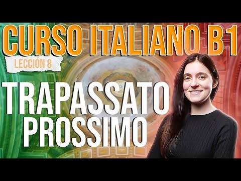 Trapassato prossimo en italiano para HISPANOHABLANTES