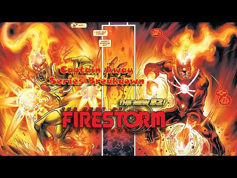 The Fury of Firestorm: The Nuclear Men SERIES BREAKDOWN
