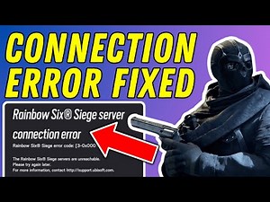 How To Fix Rainbow Six Siege Server Connection Error