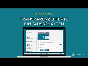 Transparenzeffekte ein-/ausschalten [Windows 11]