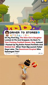 358K views · 5.2K reactions | On my first day, the new cto's daughter looked at me and snapped, go back to your fantasy football games, boy. Instead, i packed up my entire patent portfolio and walked out. When their big launch failed days later. The boardroom erupted who sabotaged this? #reddit #redditstories #redditreadings | Drive To Stories | Facebook