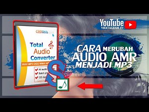 TUTORIAL CONVERT PALING CEPAT MERUBAH AMR MENJADI MP3 DI PC (TOTAL AUDIO CONVERTER)