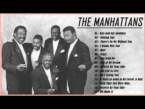 The Very Best Of The Manhattans 2023 – Best Songs of The Manhattans – The Manhattans Full Album