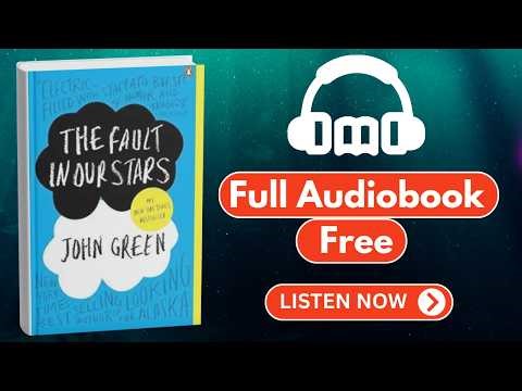 The Fault in Our Stars by John Green ( [ Full Audiobook Free ]