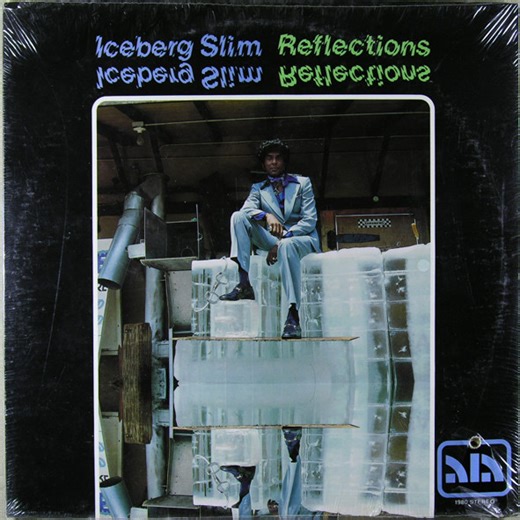 Iceberg Slim - Reflections