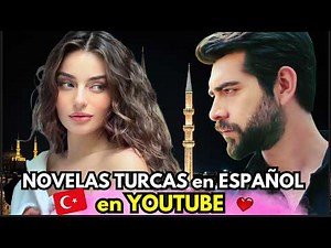 12 NOVELAS TURCAS COMPLETAS en Español en YOUTUBE en 2026 💖