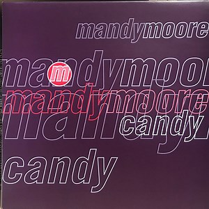 Mandy Moore - Candy (Rhythm Masters Mixes)