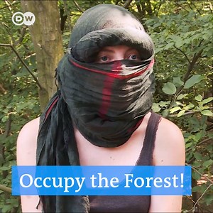 It could be the end of a 12,000-year-old German forest. An energy giant wants to clear-cut the trees. But these activists are determined to occupy the forest until they're evicted... | DW Stories