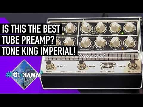 NEW Tone King Imperial Preamp | #ThoNAMM25